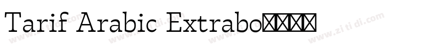 Tarif Arabic Extrabo字体转换